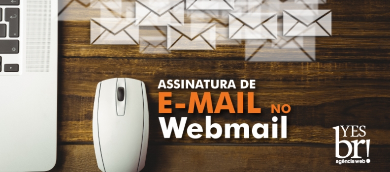 Adicionar assinatura de e-mail no Webmail